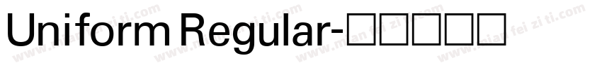 Uniform Regular字体转换
